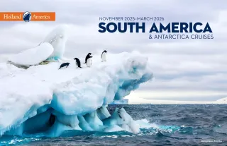 Holland America Line, South America & Antarctica Cruises Planner 2025 2026