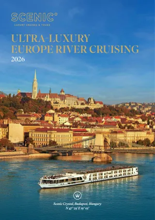 Scenic Ultra Luxury Europe River Cruising 2026
