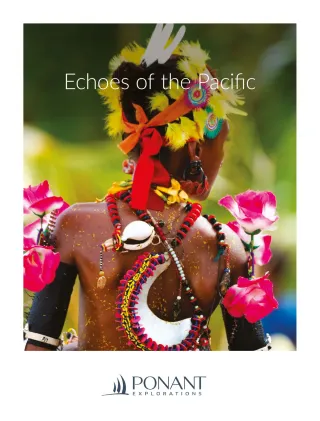 Ponant Explorations Echoes Of The Pacific