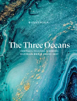Silversea, The Three Oceans, Brochure 2027