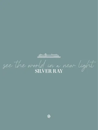 Silversea Silver Ray