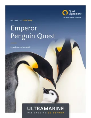 Quark Expeditions Ultramarine Emperor Penguin Quest 2025 2026