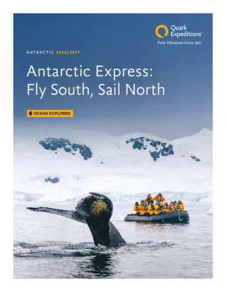 Quark Expeditions Ocean Explorer Antarctic Express Fly South Sail North 2026 2027