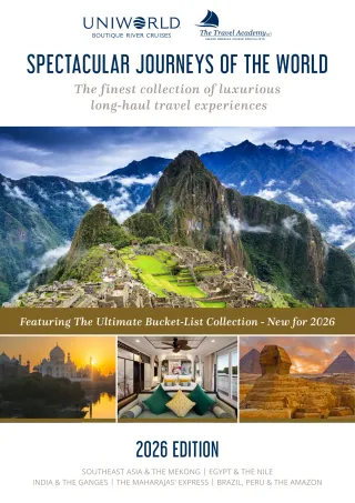 Uniworld Boutique River Cruises Ultimate Bucket List Adventures 25 26 Brochure